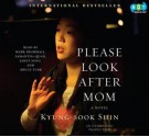 Please Look After Mom - Shin Kyung-sook, Kim Chi-Young