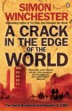 A Crack in the Edge of the World: The Great American Earthquake of 1906 - Simon Winchester