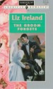 The Groom Forgets - Liz Ireland