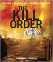 The Kill Order (Maze Runner Prequel) - James Dashner, Mark Deakins