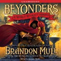 A World Without Heroes - Brandon Mull, Jeremy Bobb