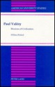 Paul Valery: Illusions of Civilization - William Kluback