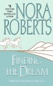 Finding the Dream (Dream trilogy #3) - Nora Roberts