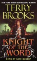 A Knight of the Word - Terry Brooks, Kate Burton