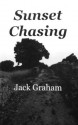 Sunset Chasing - Jack Graham