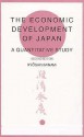 The Economic Development Of Japan: A Quantitative Study - Ryoshin Minami