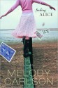 Finding Alice Finding Alice - Melody Carlson