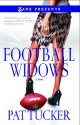 Football Widows - Pat Tucker