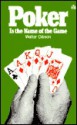 Poker: Is the Name of the Game - Walter B. Gibson