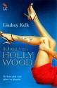 Ik hou van Hollywood - Lindsey Kelk, Emmy van Beest