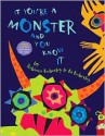 If You're A Monster And You Know It - Rebecca Emberley, Ed Emberley