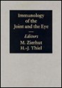 Immunology of the Joint and the Eye - Manfred Zierhut