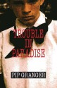 Trouble in Paradise - Pip Granger