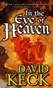 In the Eye of Heaven - David Keck