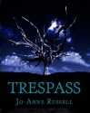 Trespass - Jo-Anne Russell