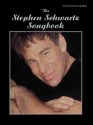 The Stephen Schwartz Songbook: Piano/Vocal/Chords - Stephen Schwartz