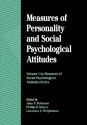 Measures of Personality and Social Psychological Attitudes - John P. Robinson, Phillip R. Shaver, Lawrence S. Wrightsman Jr.