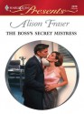 The Boss's Secret Mistress (Harlequin Presents) - Alison Fraser