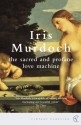 The Sacred and Profane Love Machine (Vintage Classics) - Iris Murdoch