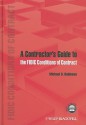 A Contractor's Guide to the FIDIC Conditions of Contract [With Free Web Access] - Michael Robinson