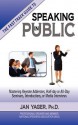 The Fast Track Guide to Speaking in Public - Jan Yager