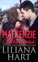 A MacKenzie Christmas - Liliana Hart