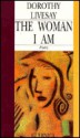 The Woman I Am. - Dorothy Livesay, Antonio D'Alfonso