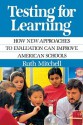 Testing for Learning - Ruth Mitchell