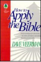 How to Apply the Bible - David R. Veerman