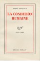 La Condition Humaine - André Malraux