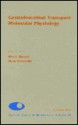 Current Topics in Membranes, Volume 50: Gastrointestinal Transport: Molecular Physiology - Douglas M. Fambrough, Dale J. Benos