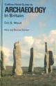 Collins Field Guide to Archaeology in Britain (Collins Pocket Guides) - Eric Stuart Wood