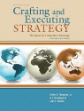 Crafting and Executing Strategy: The Quest for Competitive Advantage: Concepts and Cases - Arthur A. Thompson Jr., John E. Gamble, A.J. Strickland