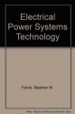 Electrical Power Systems Technology - Stephen W. Fardo, Dale R. Patrick