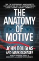 The Anatomy Of Motive - John E. (Edward) Douglas