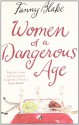 Women of a Dangerous Age - Fanny Blake