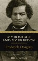 My Bondage and My Freedom - Frederick Douglass