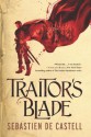 Traitor's Blade - Sebastien de Castell