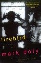 Firebird - Mark Doty