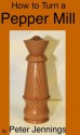 How to Turn a Pepper Mill - Peter Jennings