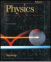 Physics for Scientists & Engineers: Volume I - Raymond A. Serway