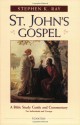 St. John's Gospel - Stephen K. Ray