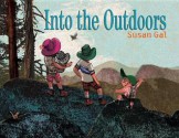 Into the Outdoors - Susan Gal