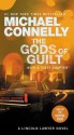 The Gods of Guilt - Michael Connelly