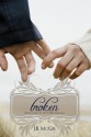 Broken (This Trilogy, #1) - J.B. McGee