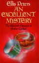 An Excellent Mystery (Chronicles of Brother Cadfael #11) - Ellis Peters