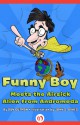 Funny Boy Meets the Airsick Alien from Andromeda - Dan Gutman, John S. Dykes