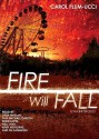 Fire Will Fall (Audio) - Carol Plum-Ucci