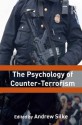 The Psychology of Counter-Terrorism (Political Violence) - Andrew Silke