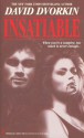 Insatiable - David Dvorkin